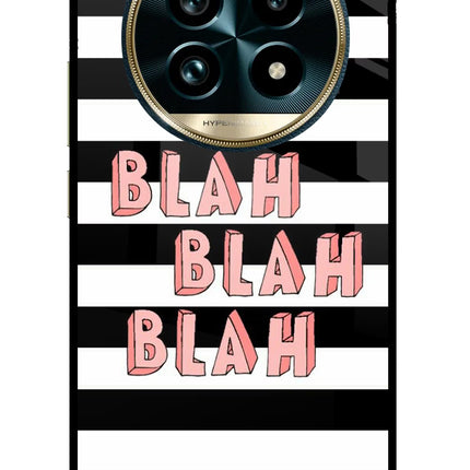 Blah Blah Blah Realme 13 Pro+ 5G Glass Case