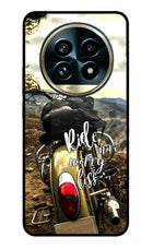 Ride More Worry Less Realme 13 Pro+ 5G Glass Case
