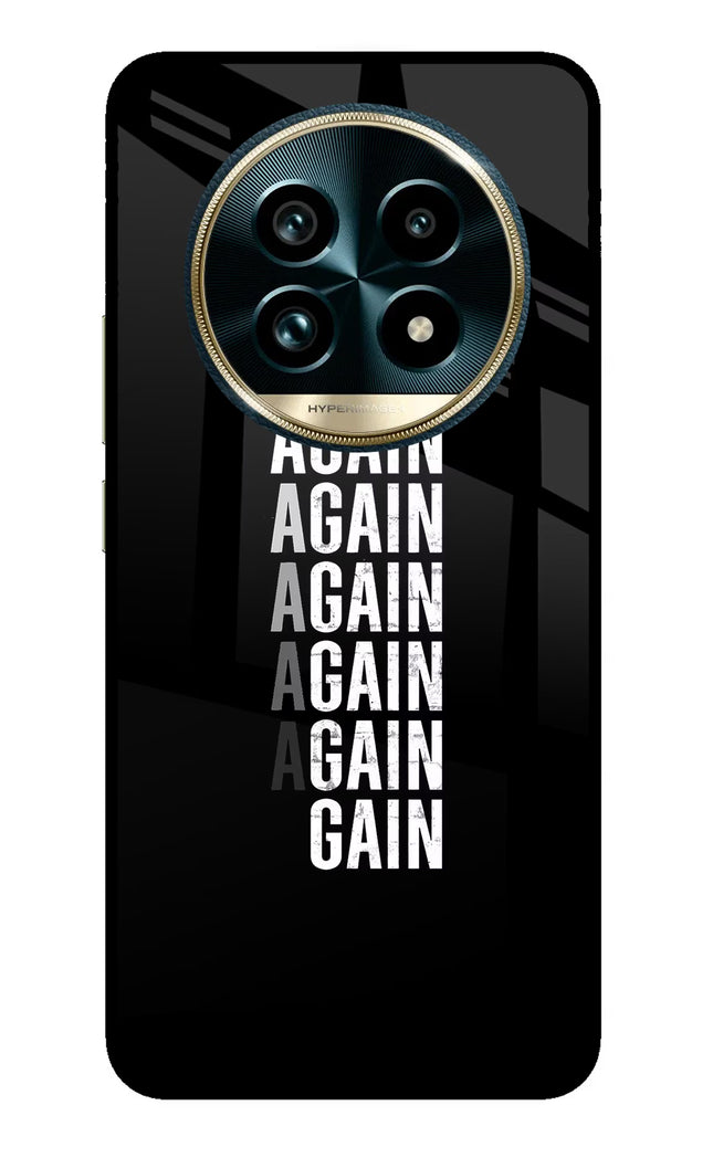Again Again Gain Realme 13 Pro+ 5G Glass Case