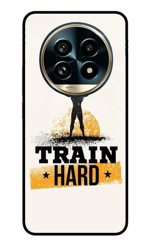 Train Hard Realme 13 Pro+ 5G Glass Case
