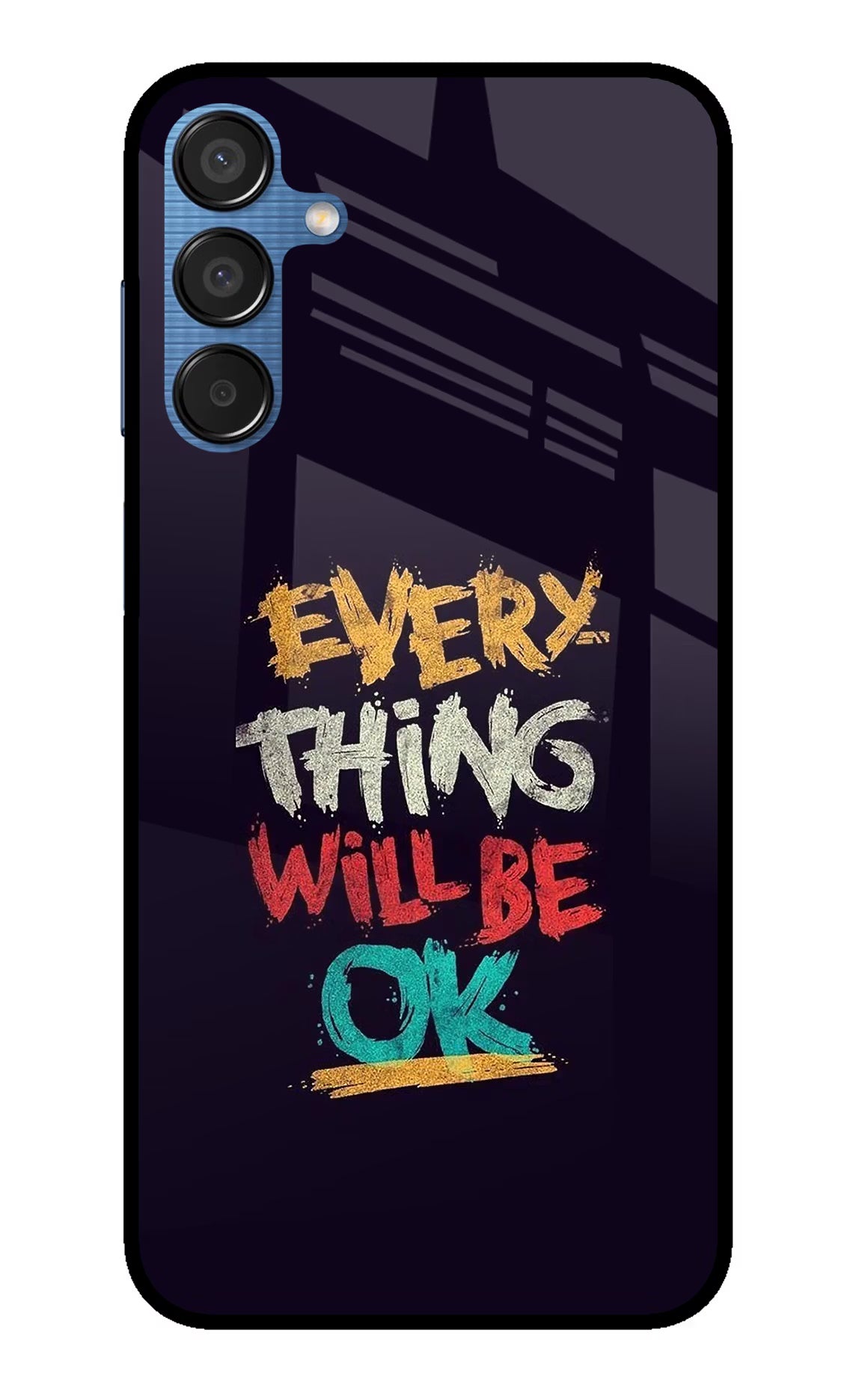 Everything Will Be Ok Samsung M15 5G Glass Case Back Cover by Casekaro