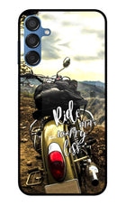 Ride More Worry Less Samsung M15 5G Glass Case