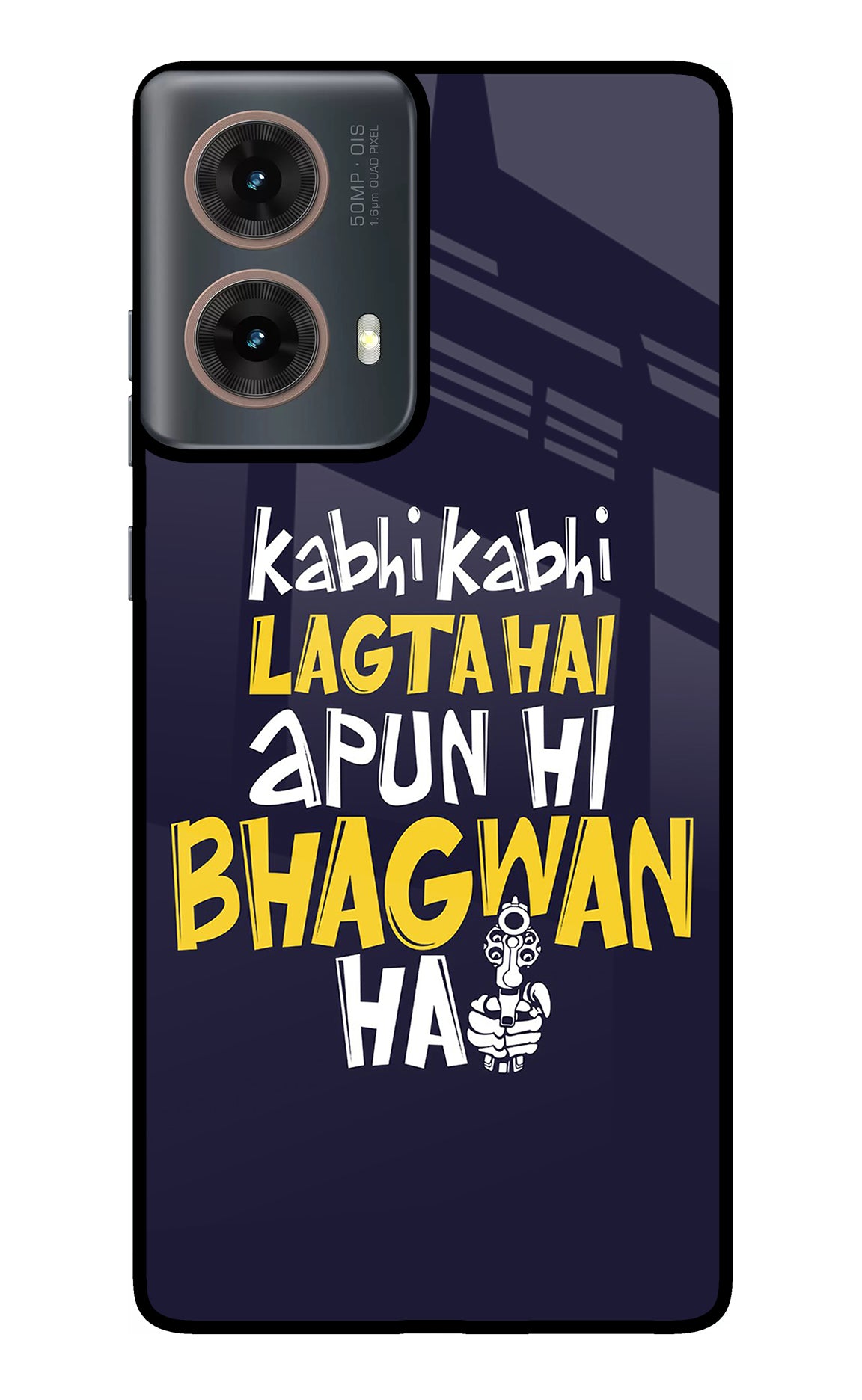 Kabhi Kabhi Lagta Hai Apun Hi Bhagwan Hai Motorola G85 Glass Case