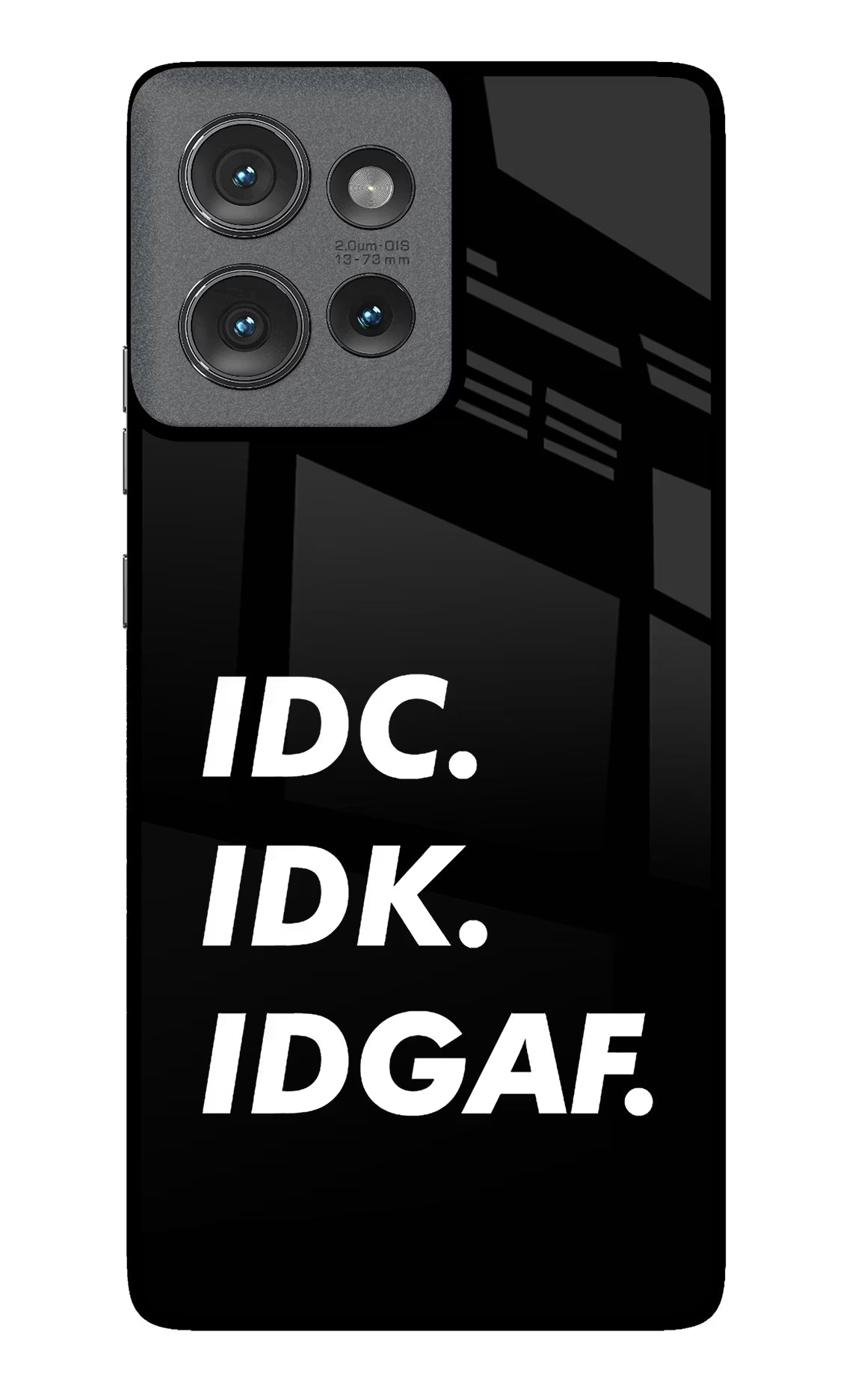 Idc Idk Idgaf Moto Edge 50 Glass Case Back Cover by Casekaro