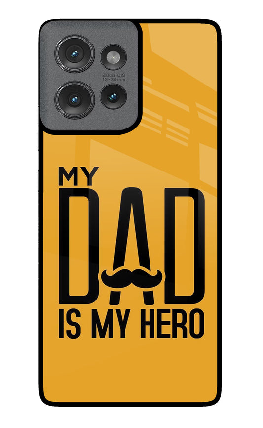 My Dad Is My Hero Moto Edge 50 Glass Case