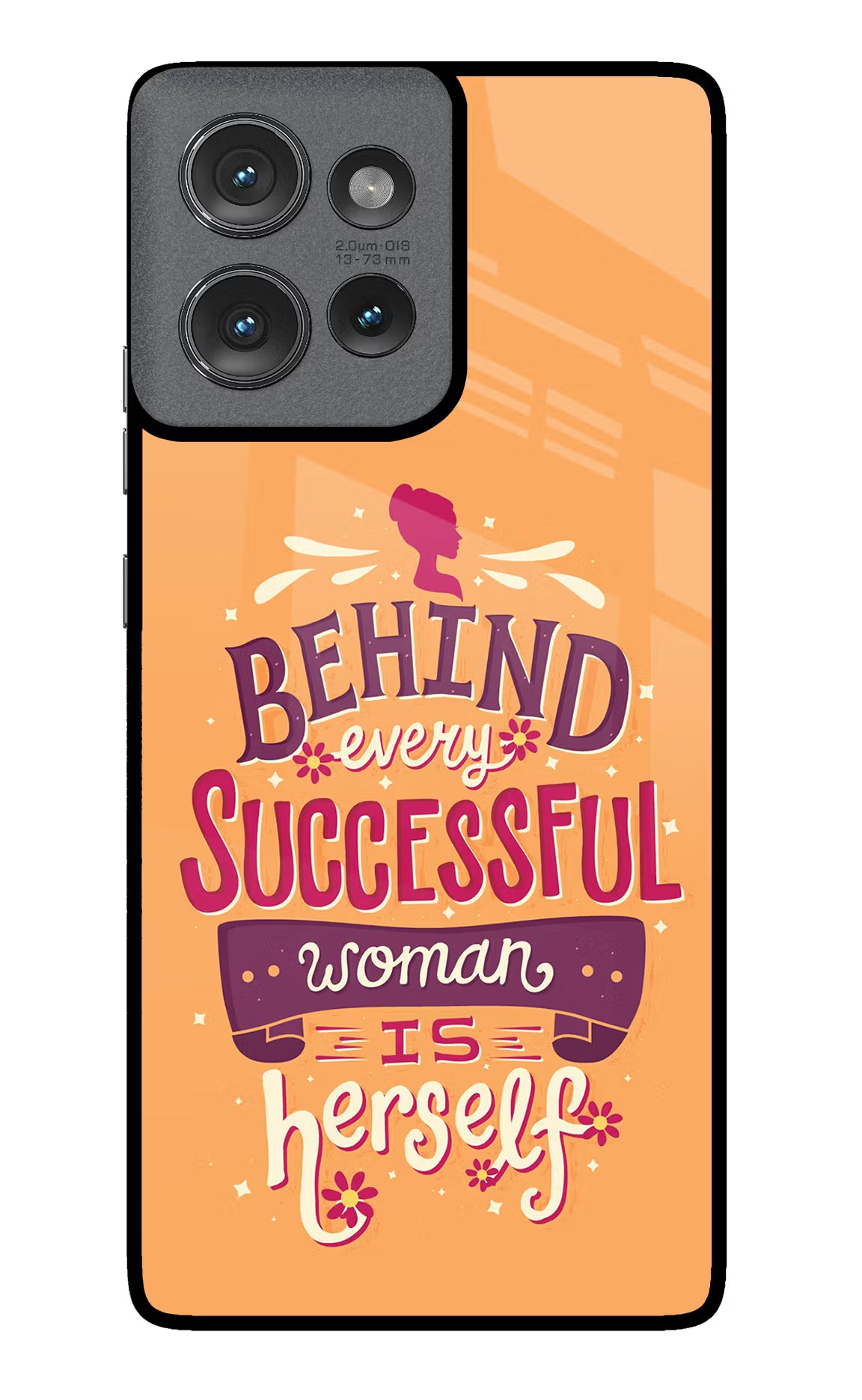 Behind Every Successful Woman There Is Herself Moto Edge 50 Glass Case