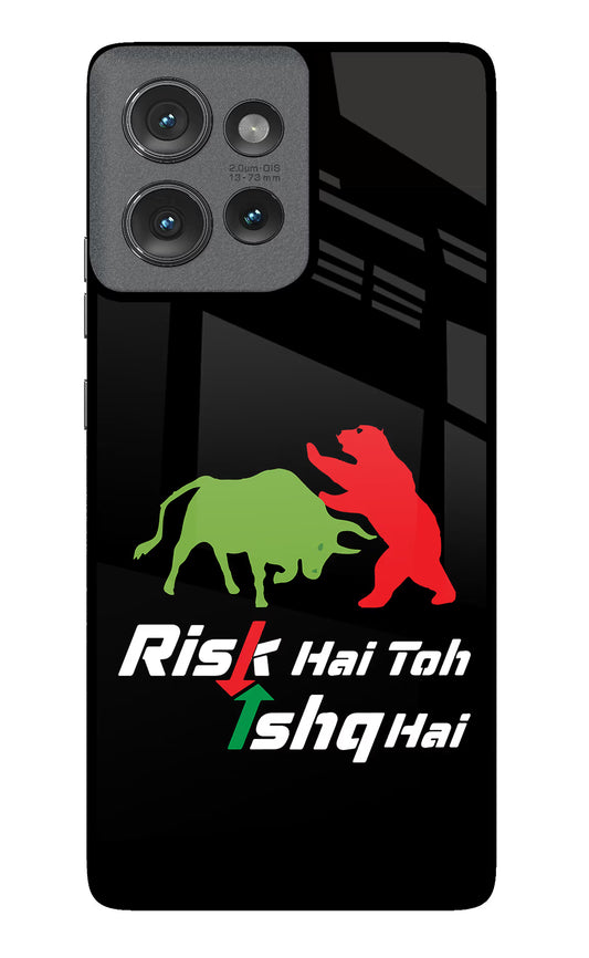 Risk Hai Toh Ishq Hai Moto Edge 50 Glass Case
