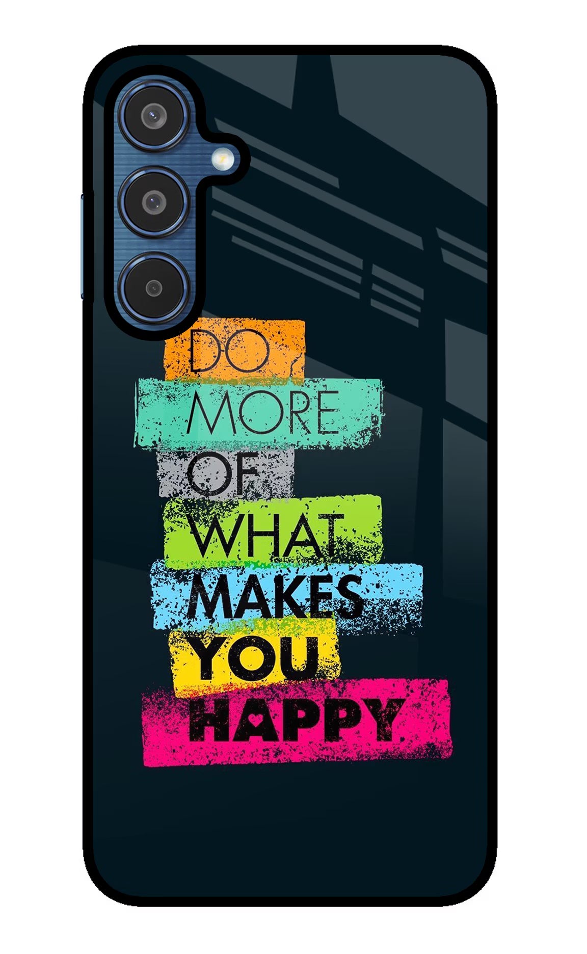 Do More Of What Makes You Happy Samsung M35 5G Glass Case Back Cover by Casekaro