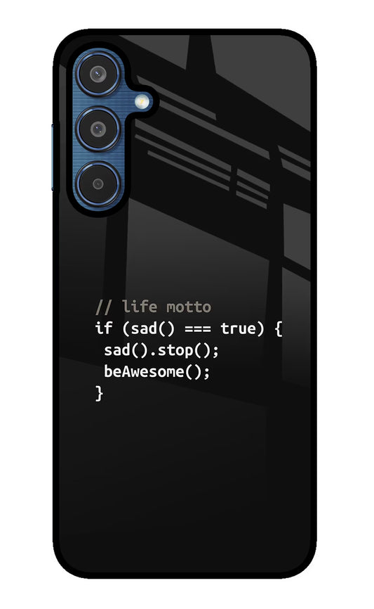 Life Motto Code Samsung M35 5G Glass Case