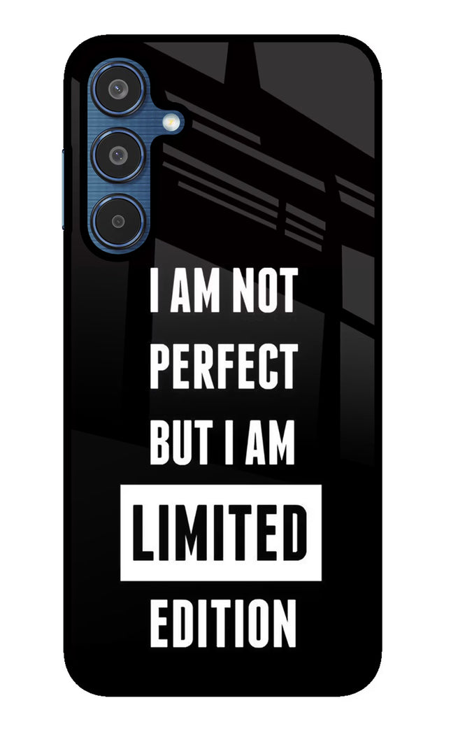 I Am Not Perfect But I Am Limited Edition Samsung M35 5G Glass Case