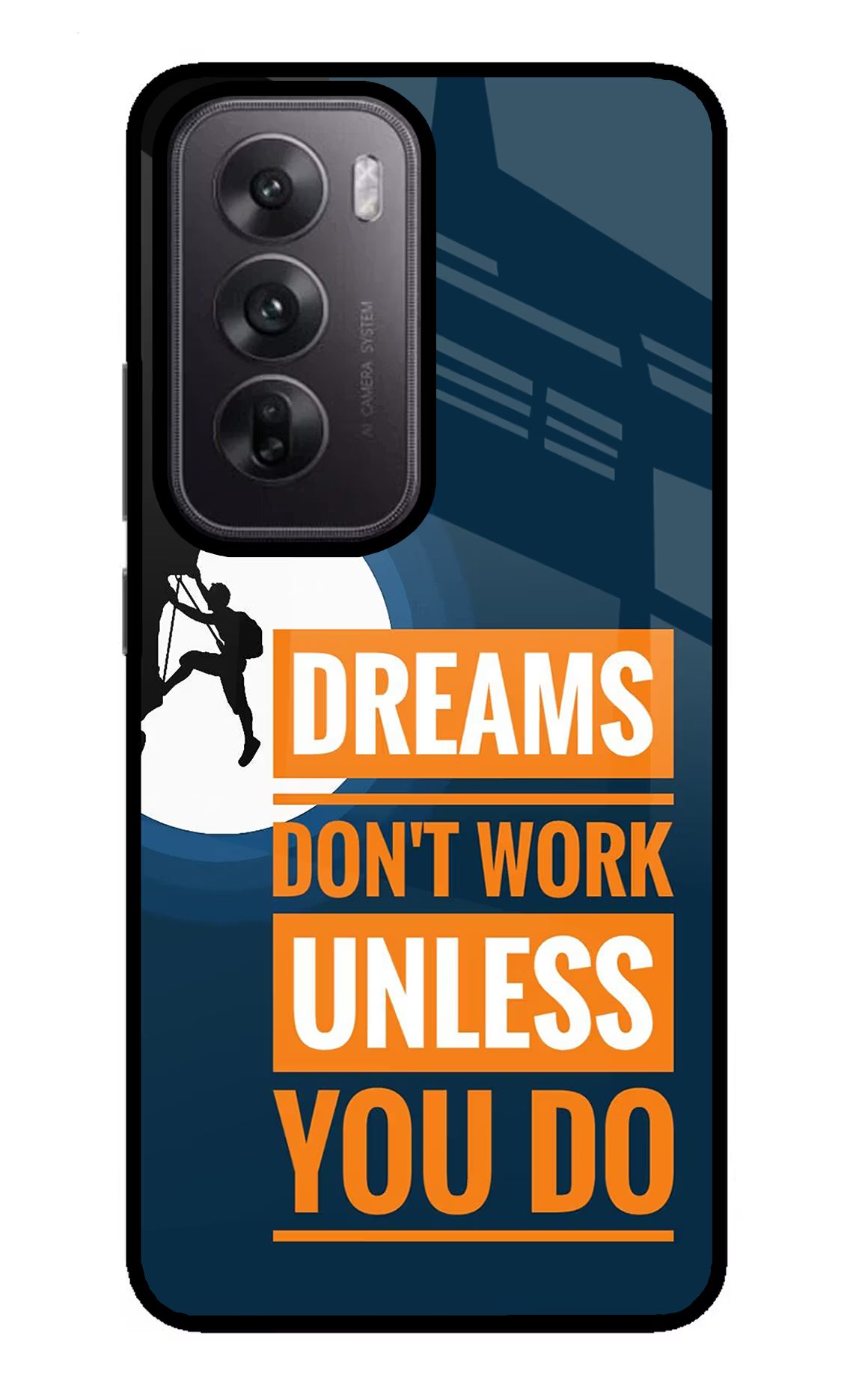 Dreams Don’T Work Unless You Do Oppo Reno12 5G Glass Case