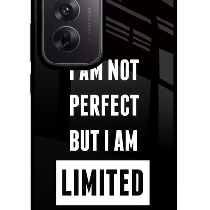 I Am Not Perfect But I Am Limited Edition Oppo Reno12 5G Glass Case