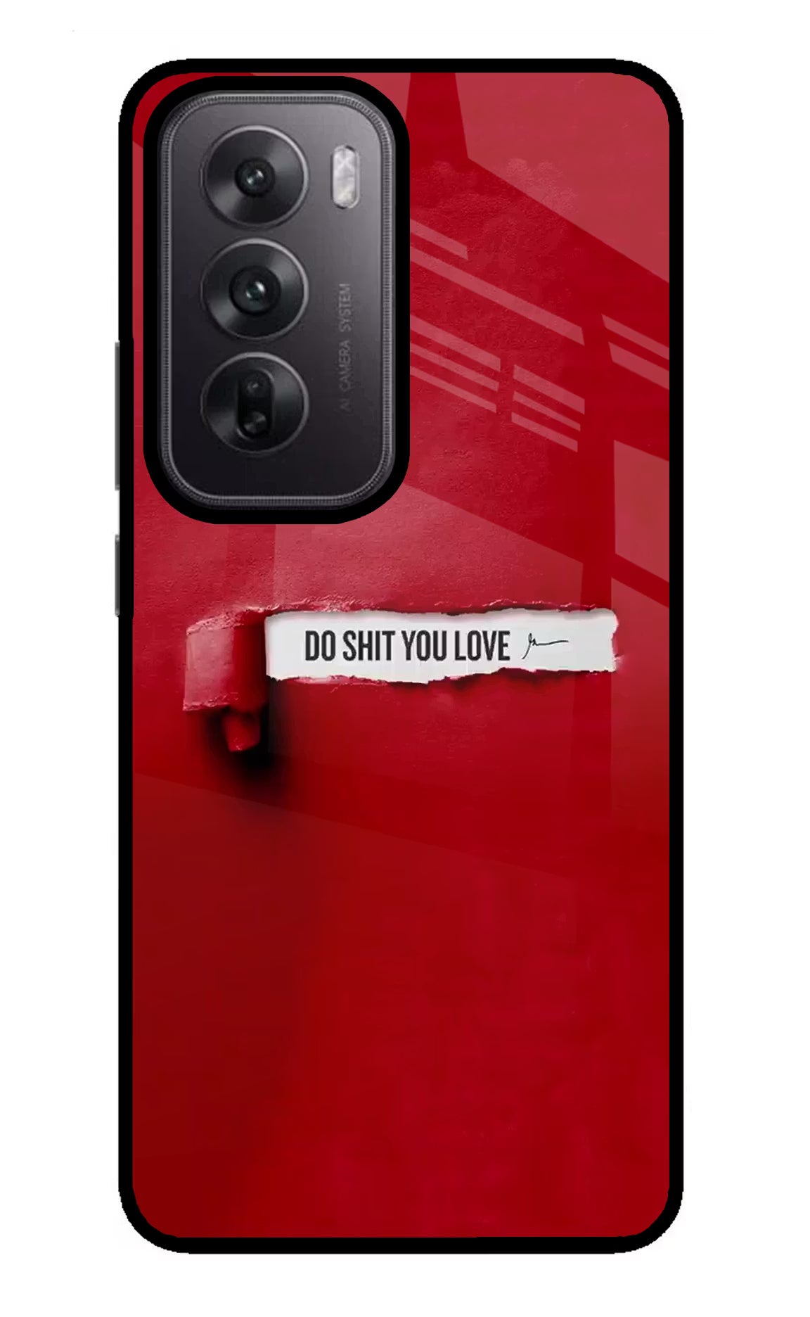 Do Shit You Love Oppo Reno12 5G Glass Case Back Cover by Casekaro