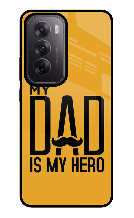 My Dad Is My Hero Oppo Reno12 5G Glass Case