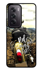 Ride More Worry Less Oppo Reno12 5G Glass Case