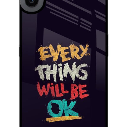Everything Will Be Ok CMF by Nothing Phone 1 Glass Case
