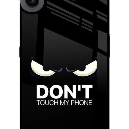 Don'T Touch My Phone CMF by Nothing Phone 1 Glass Case