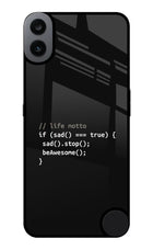 Life Motto Code CMF by Nothing Phone 1 Glass Case