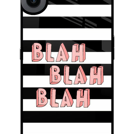 Blah Blah Blah CMF by Nothing Phone 1 Glass Case