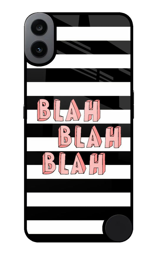 Blah Blah Blah CMF by Nothing Phone 1 Glass Case