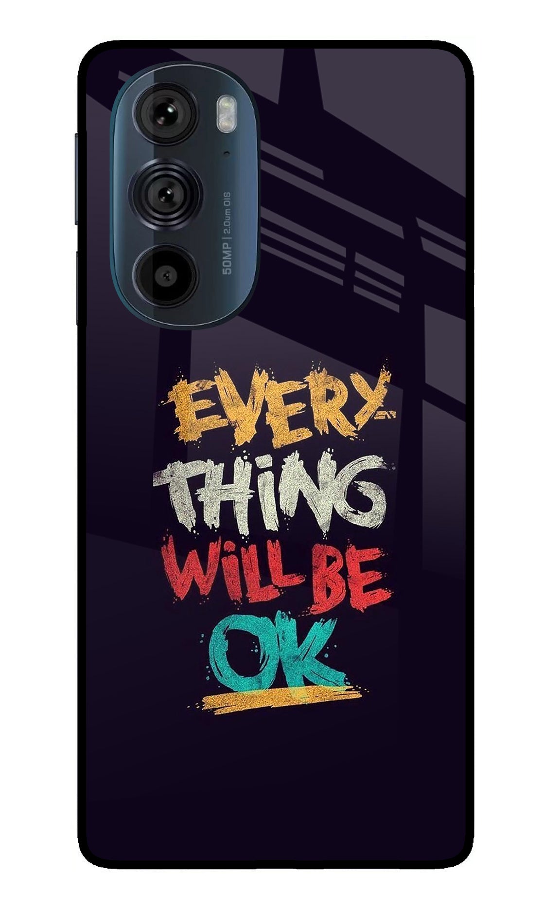 Everything Will Be Ok Moto Edge 30 Pro Glass Case