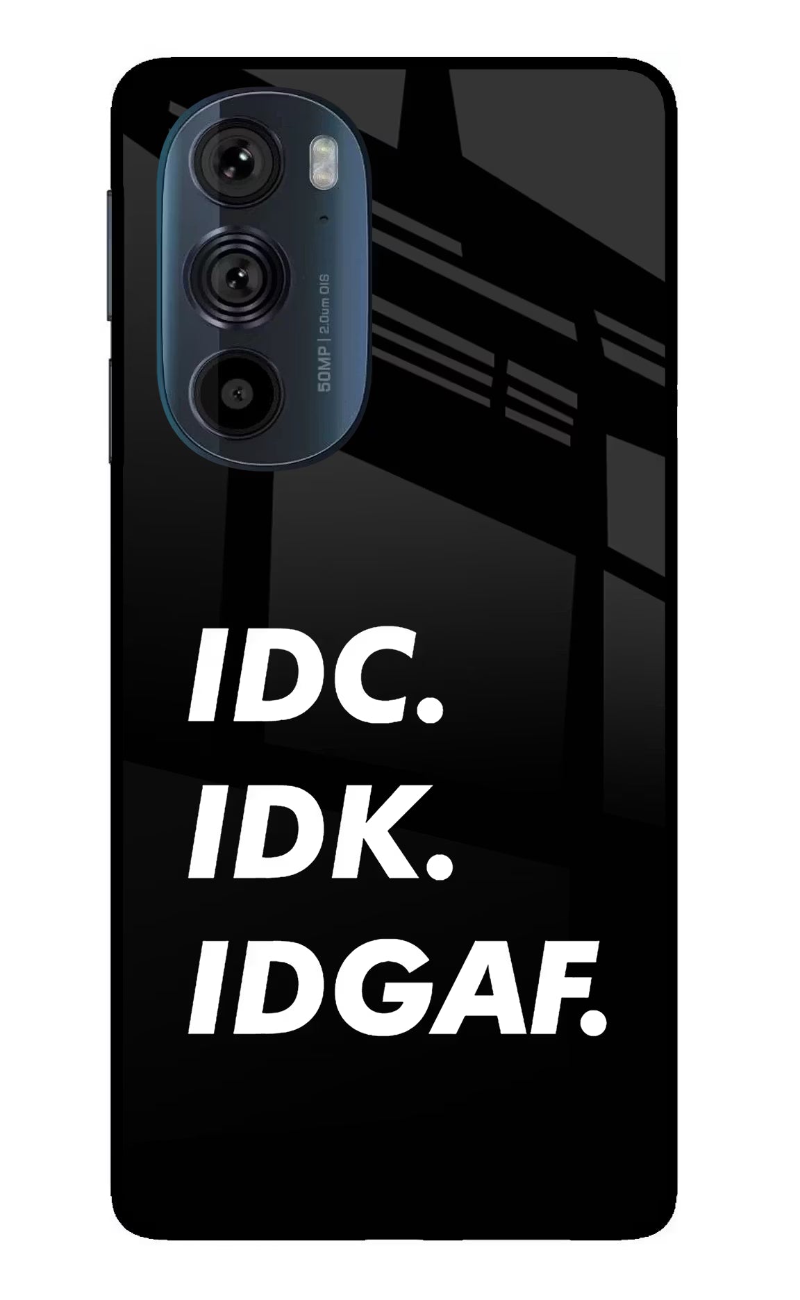 Idc Idk Idgaf Moto Edge 30 Pro Glass Case Back Cover by Casekaro