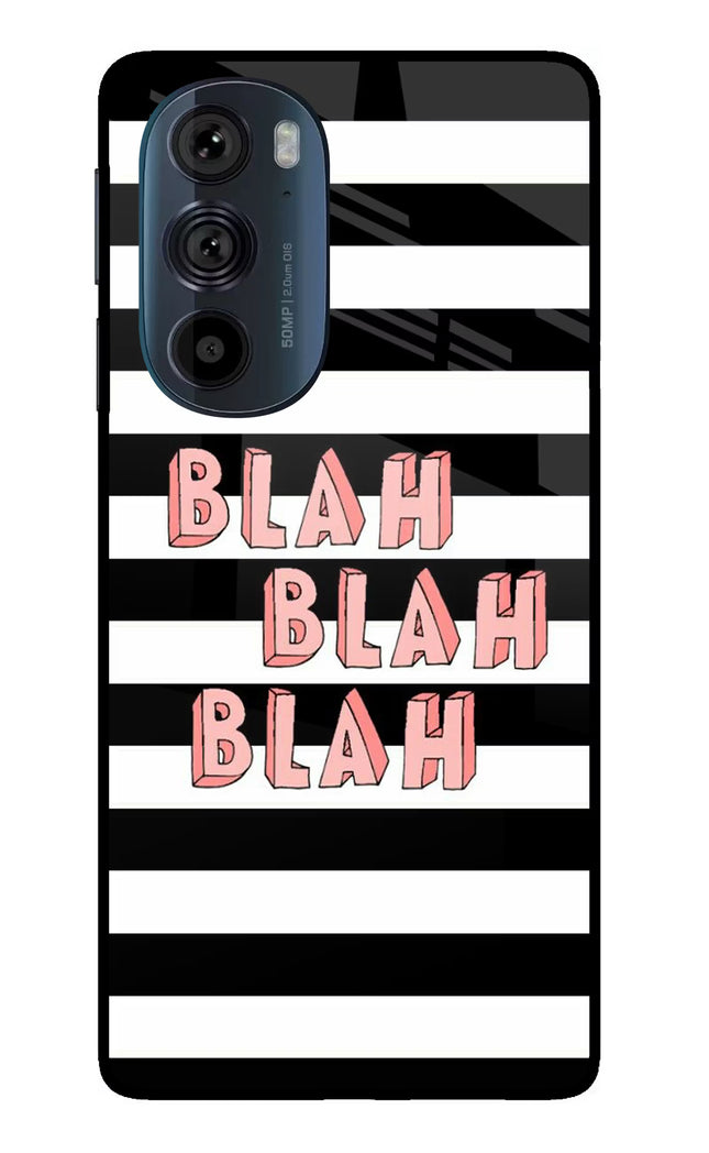 Blah Blah Blah Moto Edge 30 Pro Glass Case Back Cover by Casekaro