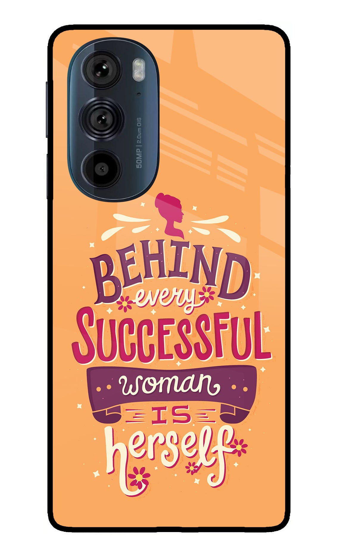 Behind Every Successful Woman There Is Herself Moto Edge 30 Pro Glass Case