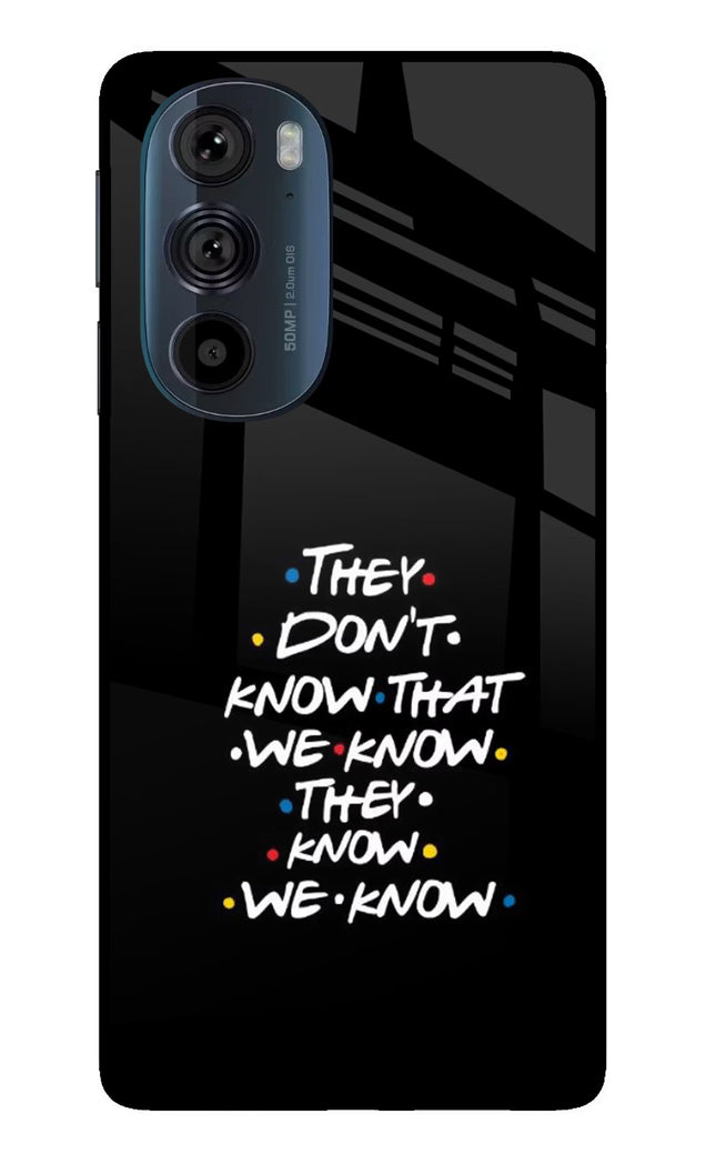 FRIENDS Dialogue Moto Edge 30 Pro Glass Case Back Cover by Casekaro