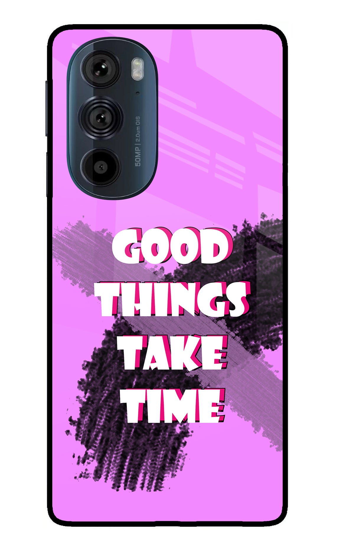 Good Things Take Time Moto Edge 30 Pro Glass Case