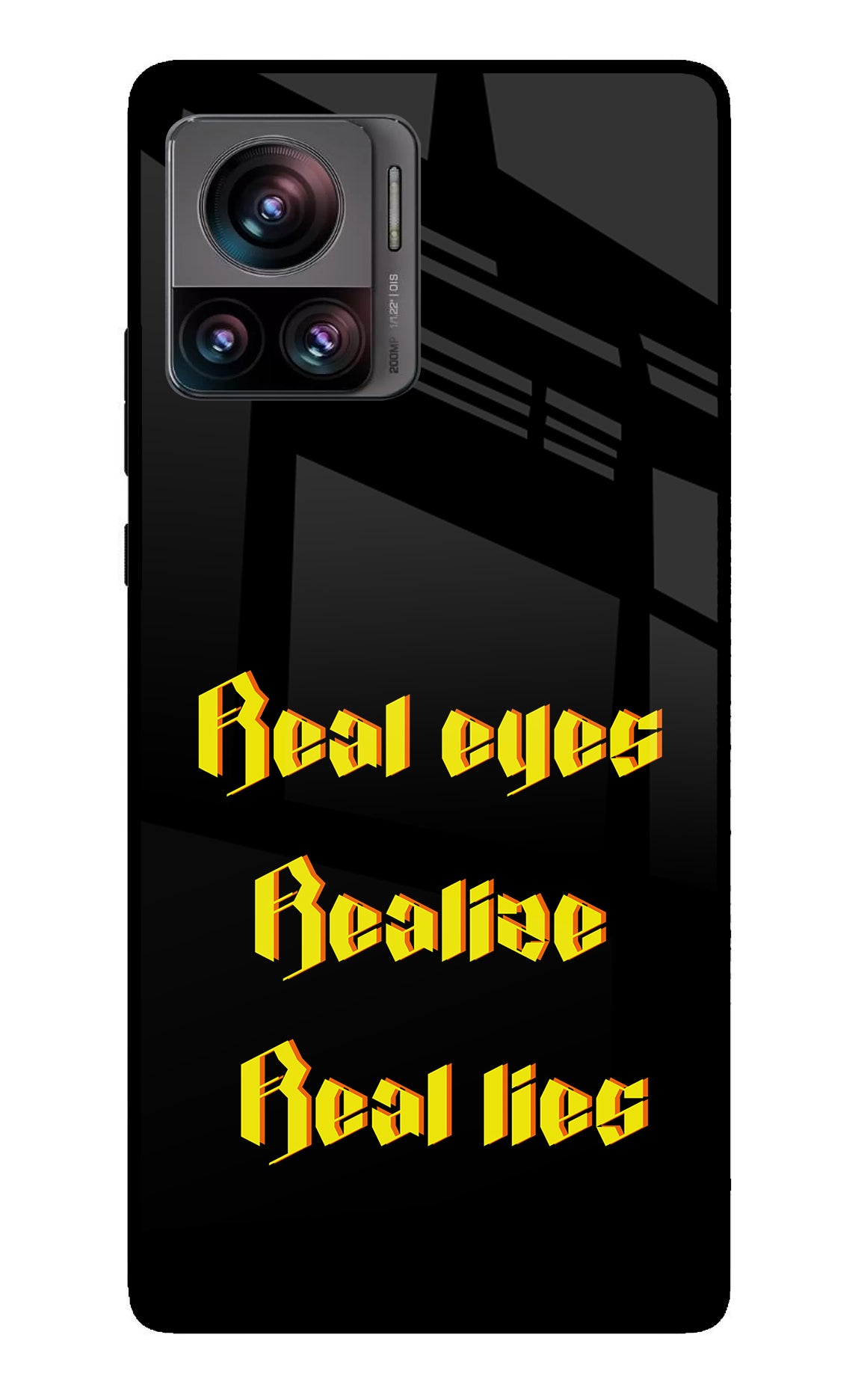 Real Eyes Realize Real Lies Moto Edge 30 Ultra Glass Case