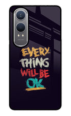 Everything Will Be Ok OnePlus Nord CE4 Lite Glass Case
