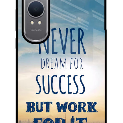 Never Dream For Success But Work For It OnePlus Nord CE4 Lite Glass Case
