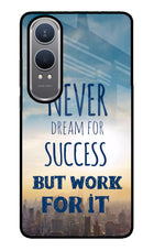 Never Dream For Success But Work For It OnePlus Nord CE4 Lite Glass Case