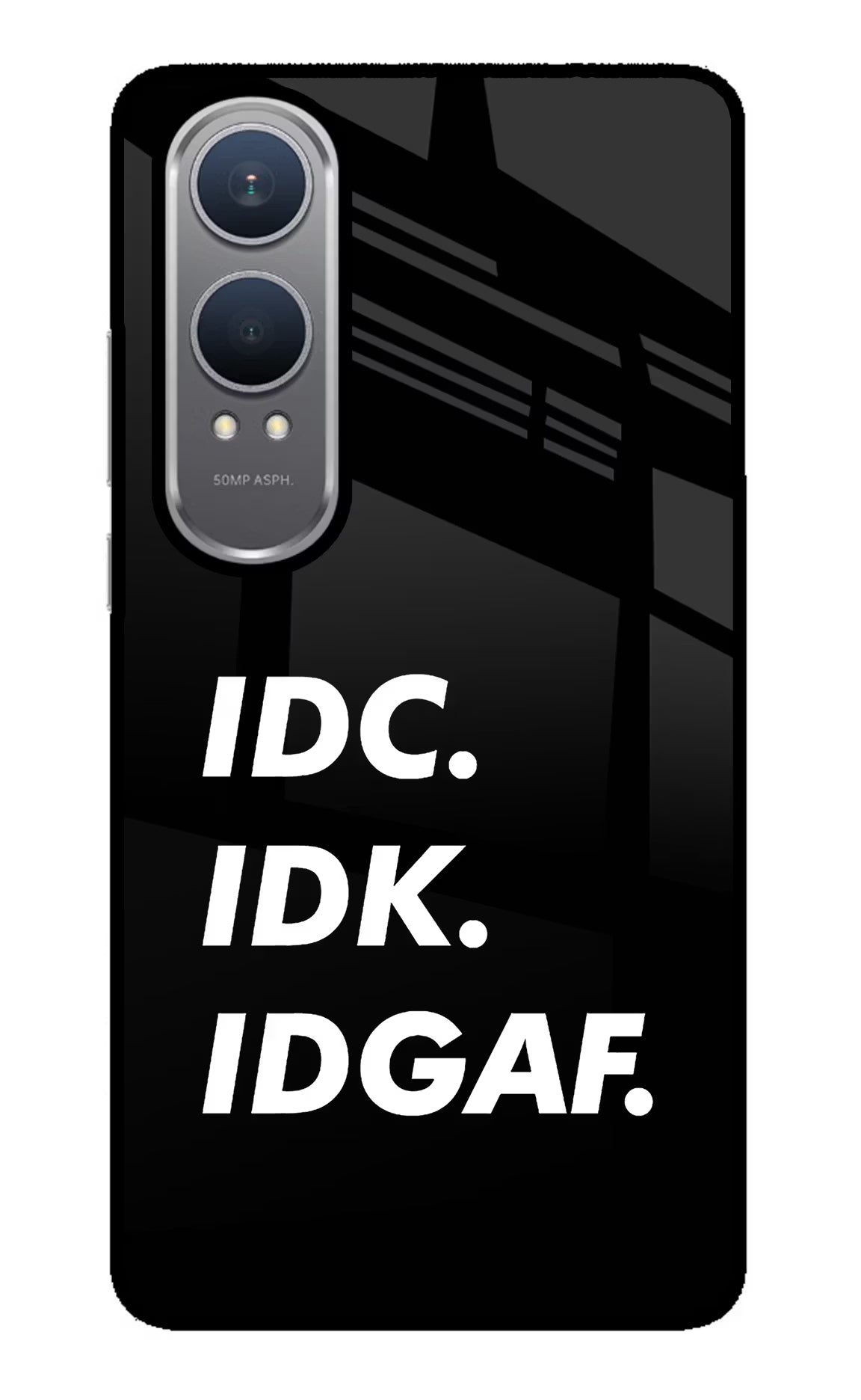 Idc Idk Idgaf OnePlus Nord CE4 Lite Glass Case Back Cover by Casekaro