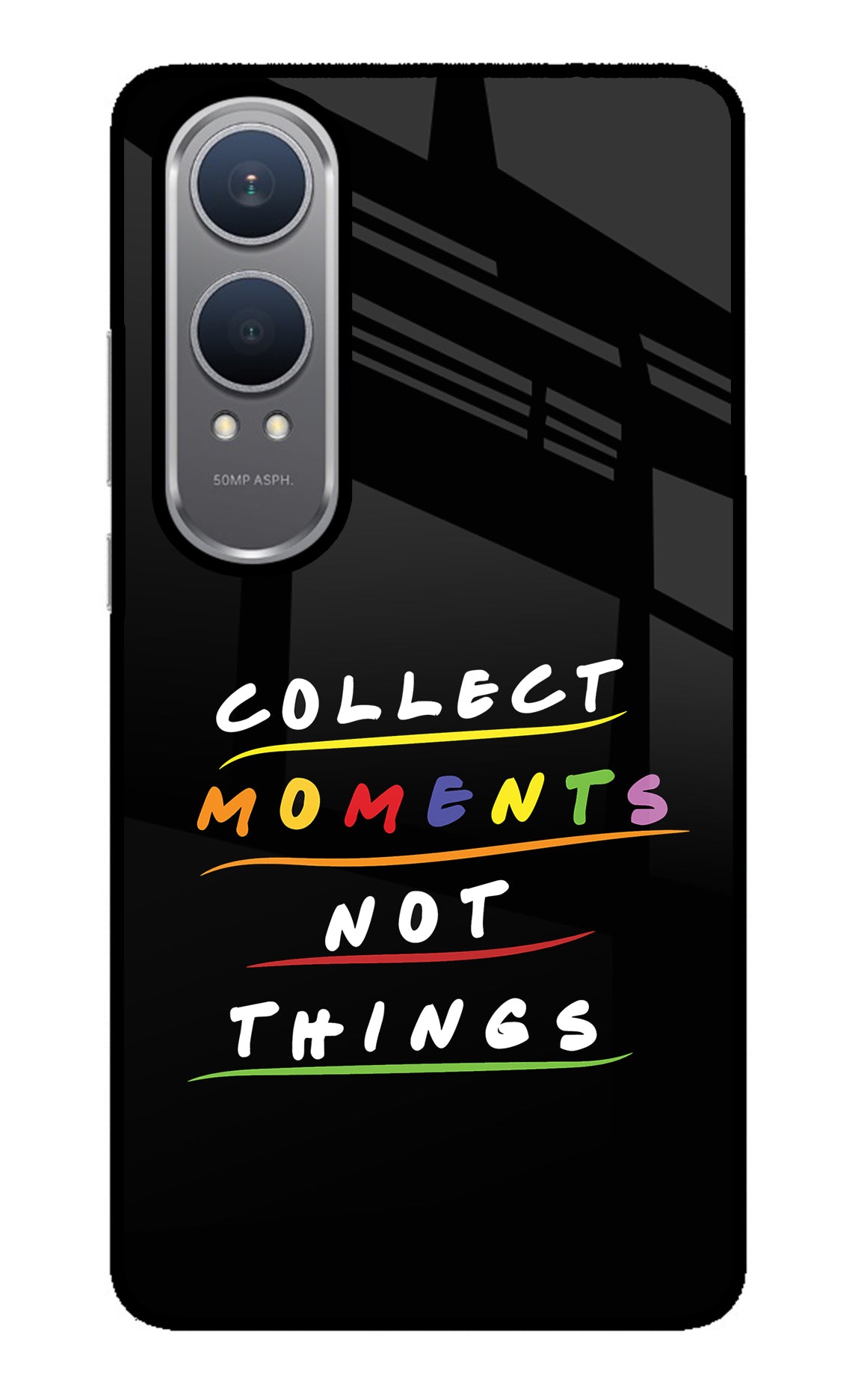 Collect Moments Not Things OnePlus Nord CE4 Lite Glass Case