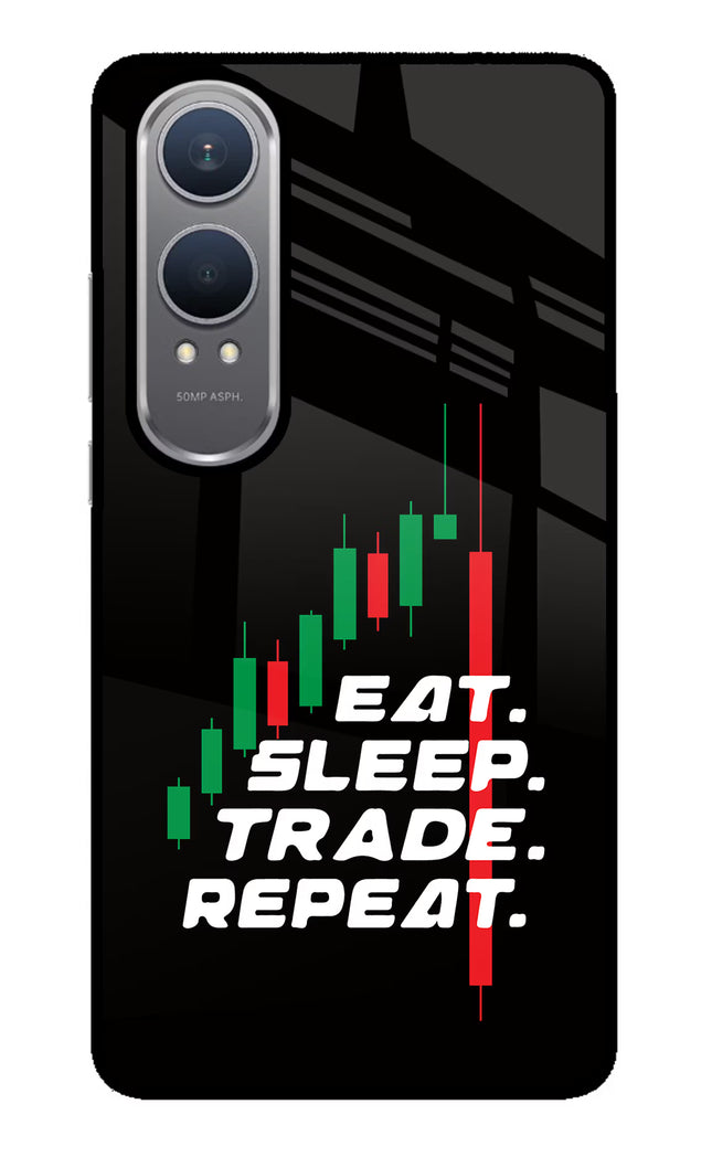 Eat Sleep Trade Repeat OnePlus Nord CE4 Lite Glass Case