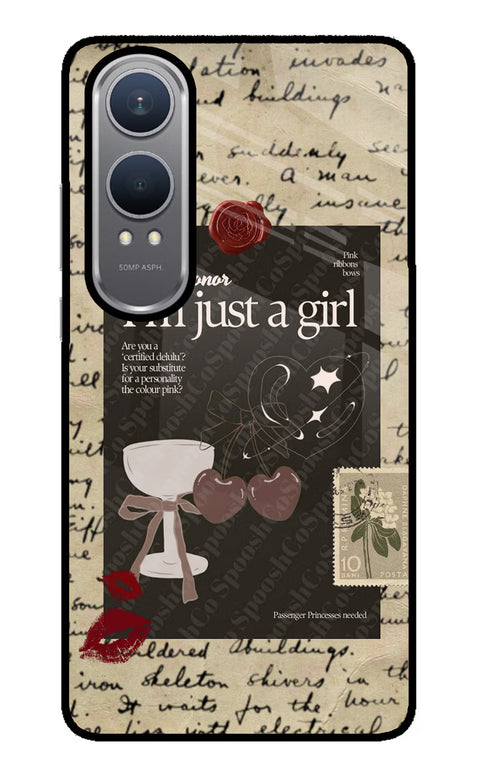 I am just a girl OnePlus Nord CE4 Lite Glass Case