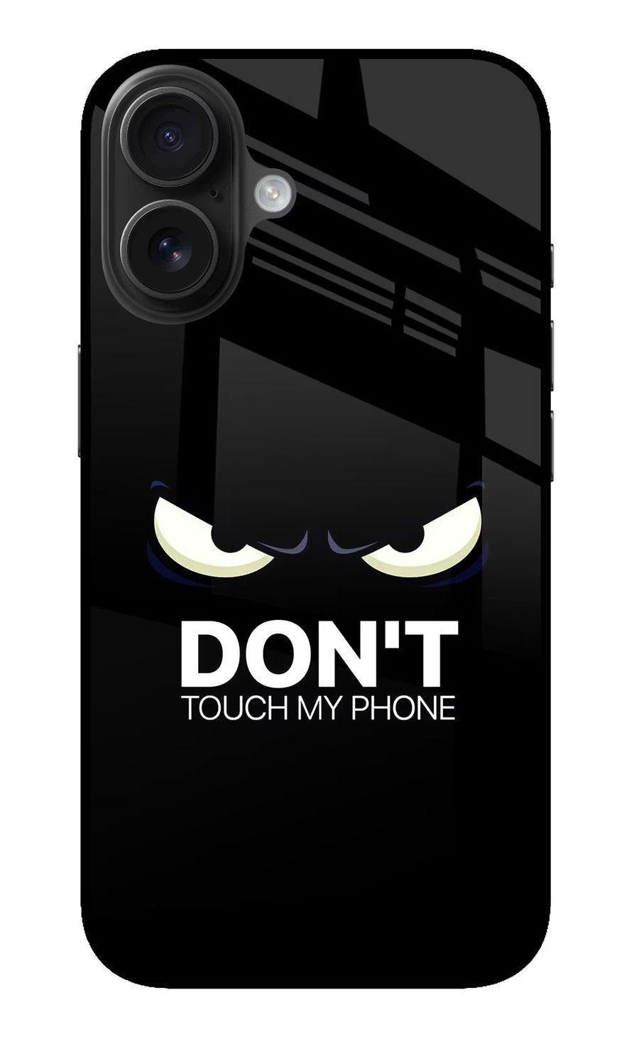 Don'T Touch My Phone iPhone 16 Back Cover, Metal case