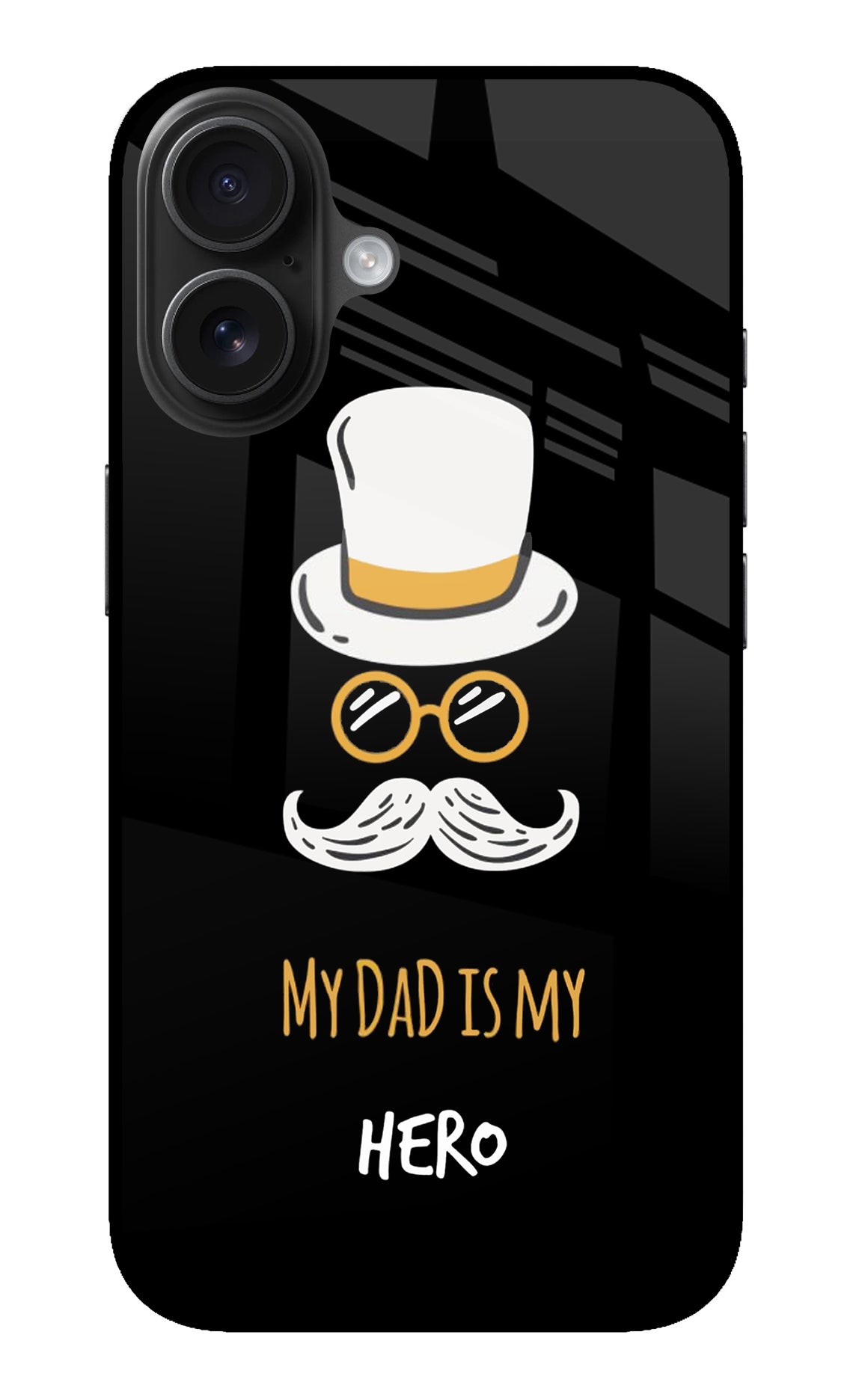 My Dad Is My Hero iPhone 16 Back Cover