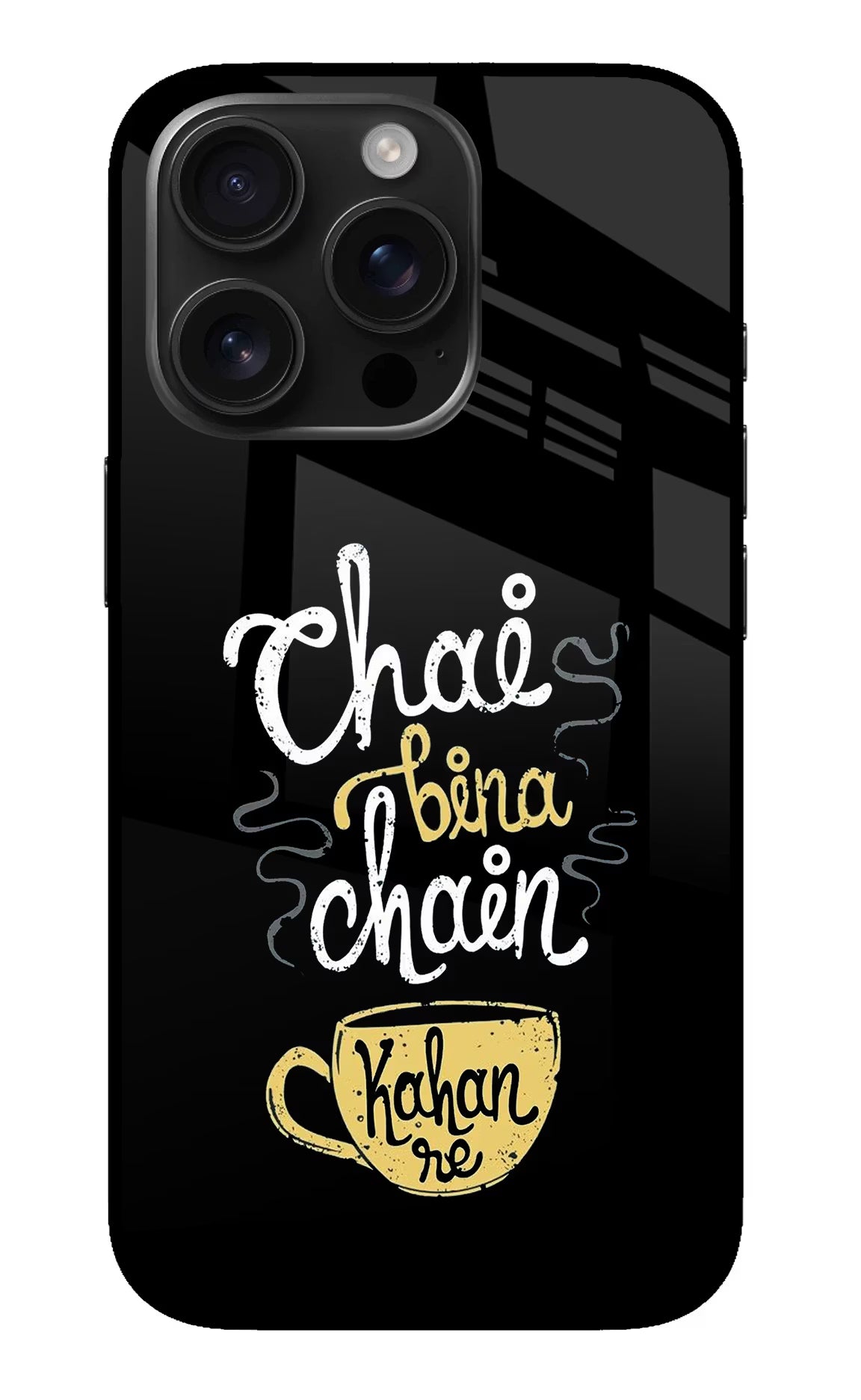 Chai Bina Chain Kaha Re iPhone 16 Pro Glass Case Back Cover by Casekaro