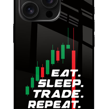 Eat Sleep Trade Repeat iPhone 16 Pro Glass Case Back Cover by Casekaro