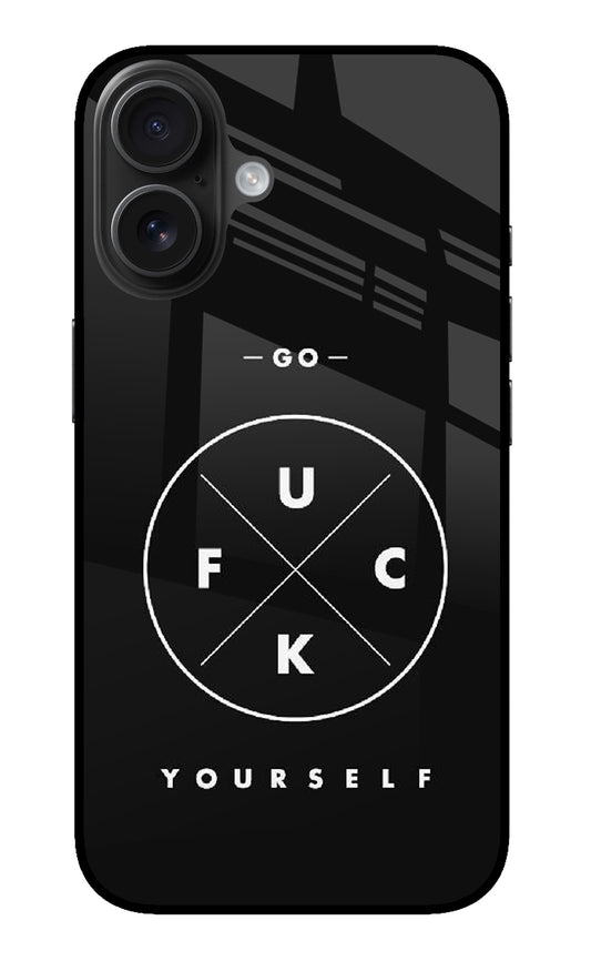 Go Fuck Yourself iPhone 16 Plus Glass Case