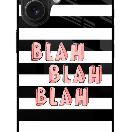 Blah Blah Blah iPhone 16 Plus Glass Case