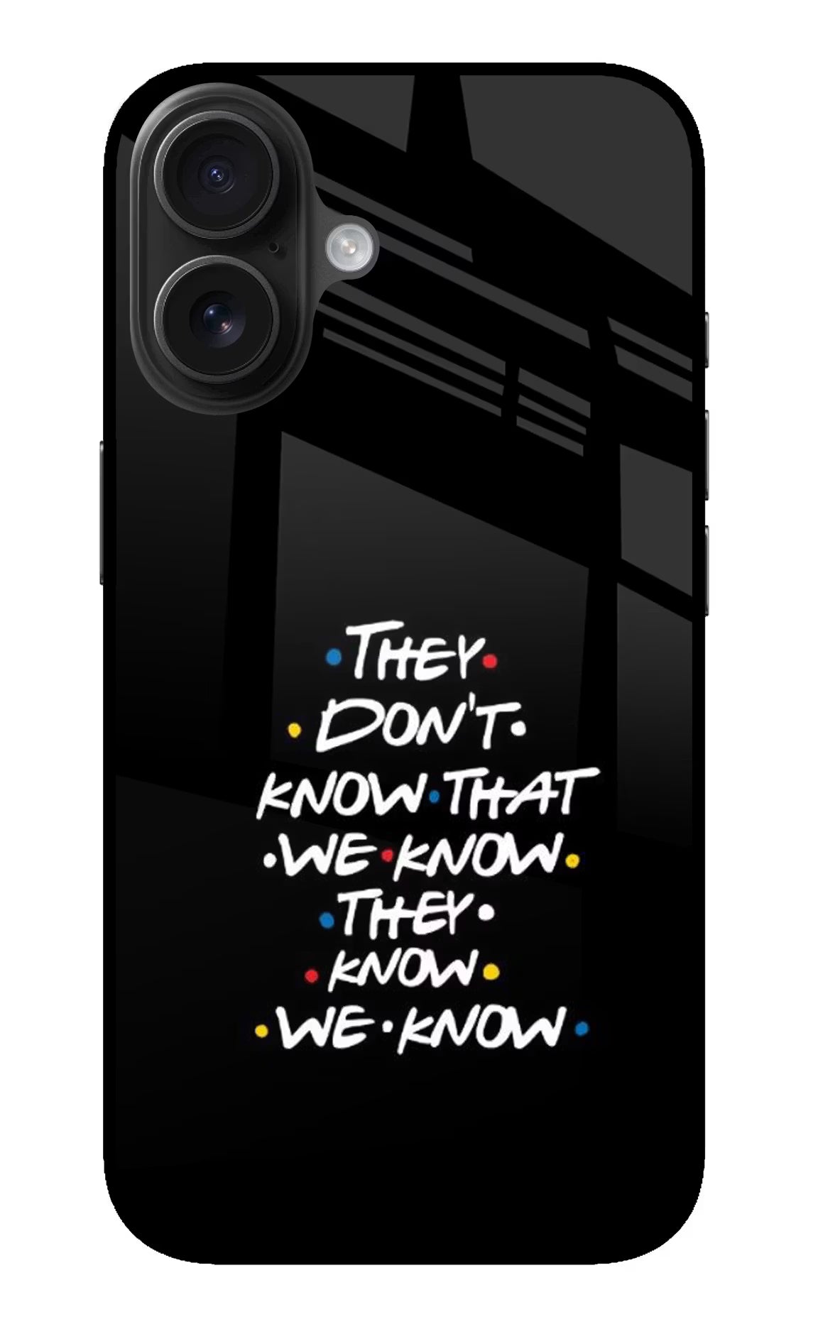 FRIENDS Dialogue iPhone 16 Plus Glass Case Back Cover by Casekaro