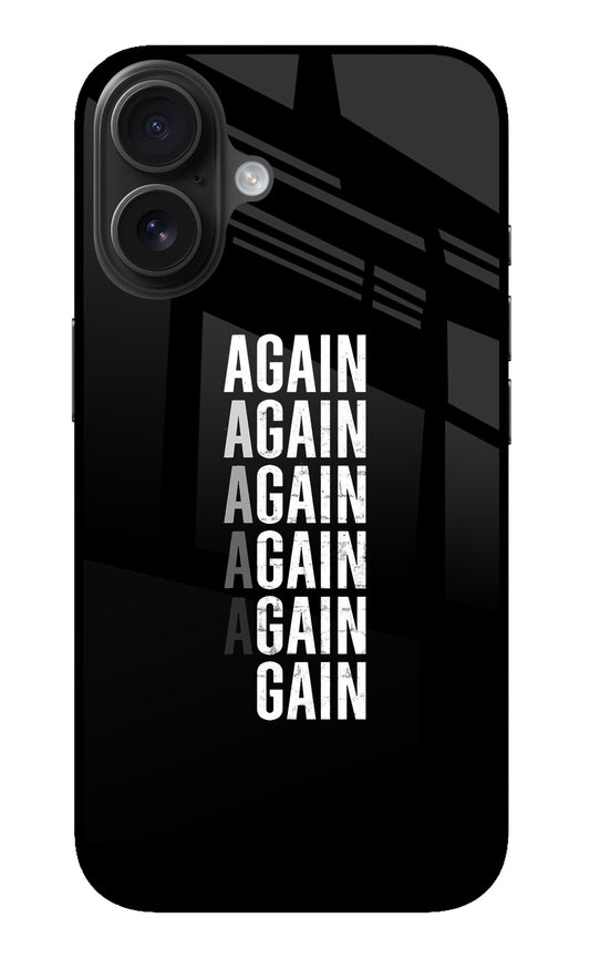 Again Again Gain iPhone 16 Plus Glass Case