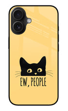Ew People Catitude iPhone 16 Plus Glass Case