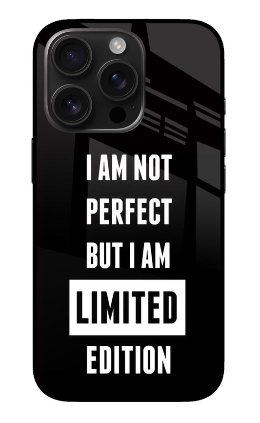 I Am Not Perfect But I Am Limited Edition iPhone 16 Pro Max Glass Case