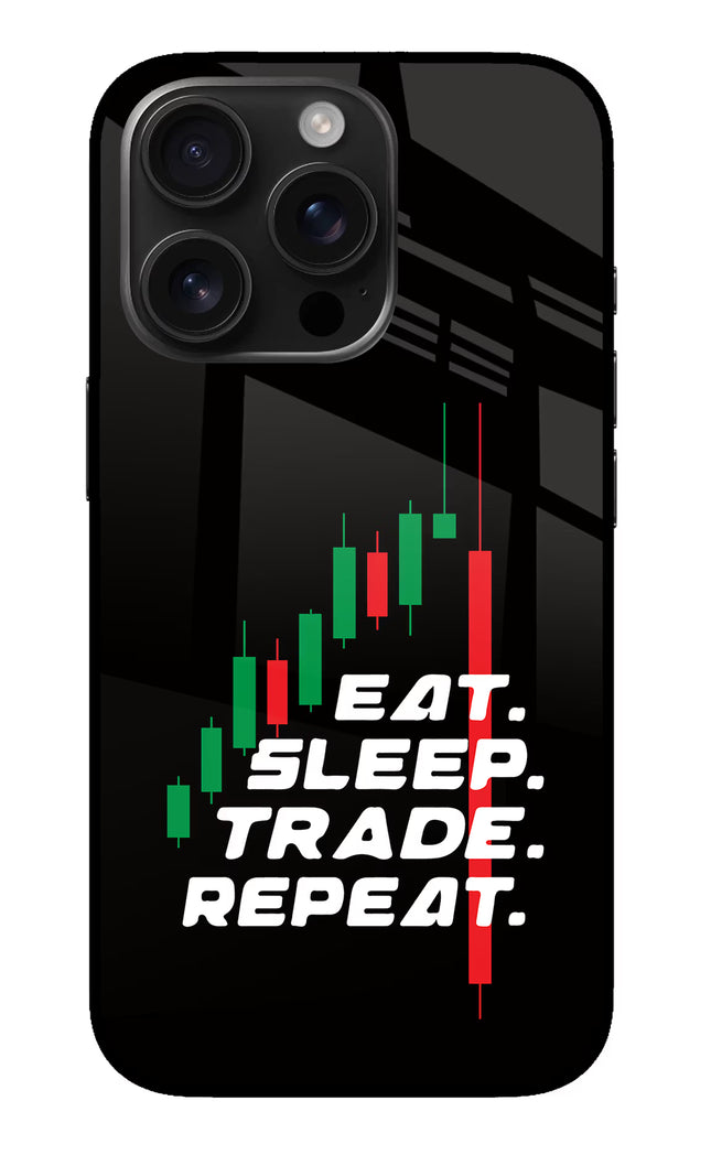 Eat Sleep Trade Repeat iPhone 16 Pro Max Glass Case