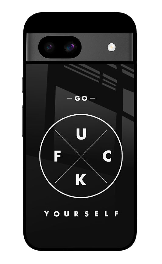 Go Fuck Yourself Google Pixel 8A Glass Case